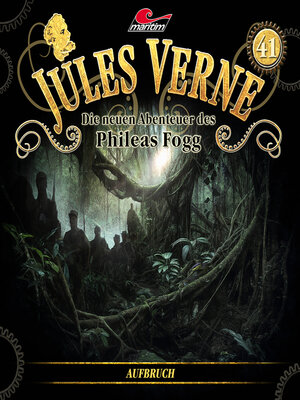 cover image of Jules Verne, Die neuen Abenteuer des Phileas Fogg, Folge 41